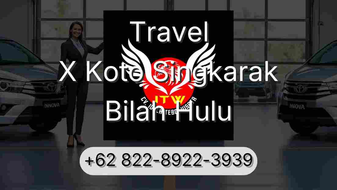 Travel X Koto Singkarak Bilah Hulu