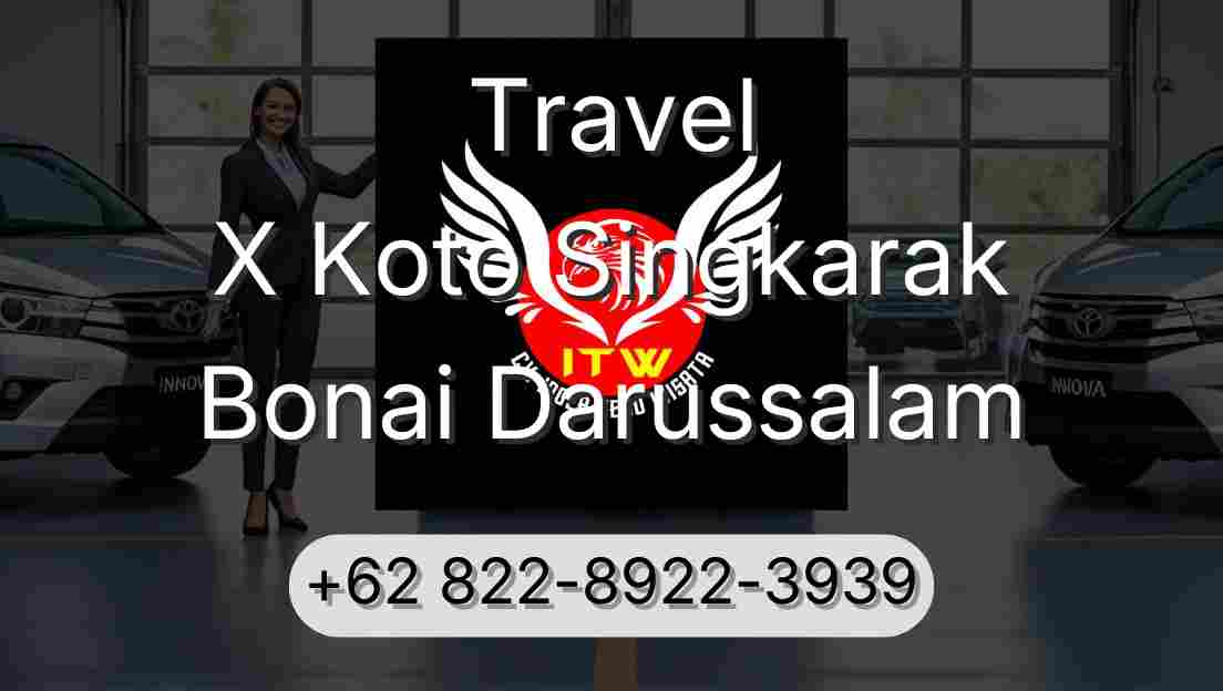 Travel X Koto Singkarak Bonai Darussalam