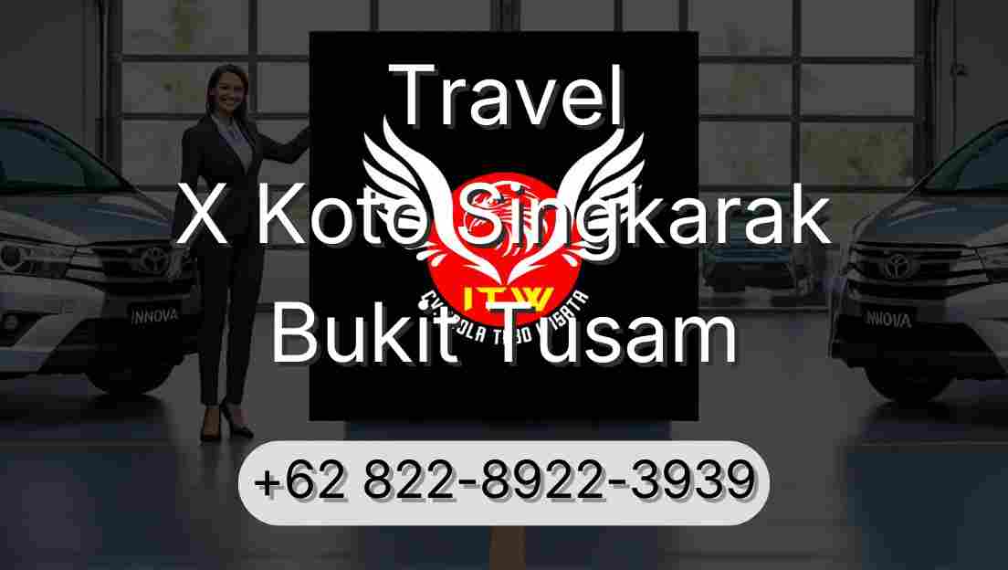 Travel X Koto Singkarak Bukit Tusam