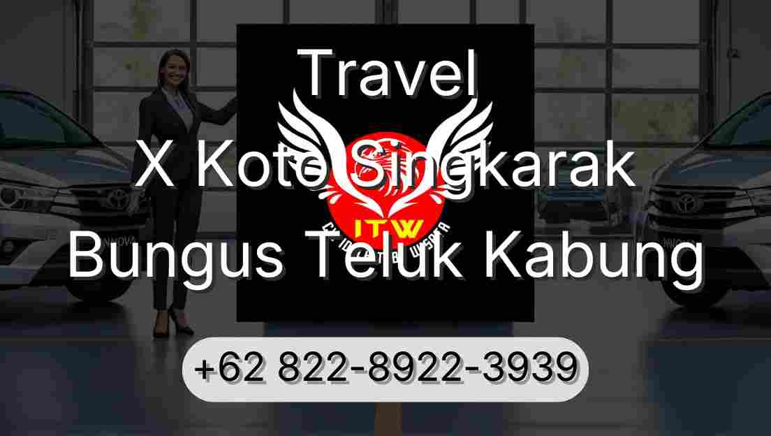 Travel X Koto Singkarak Bungus Teluk Kabung