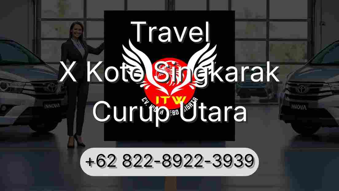 Travel X Koto Singkarak Curup Utara