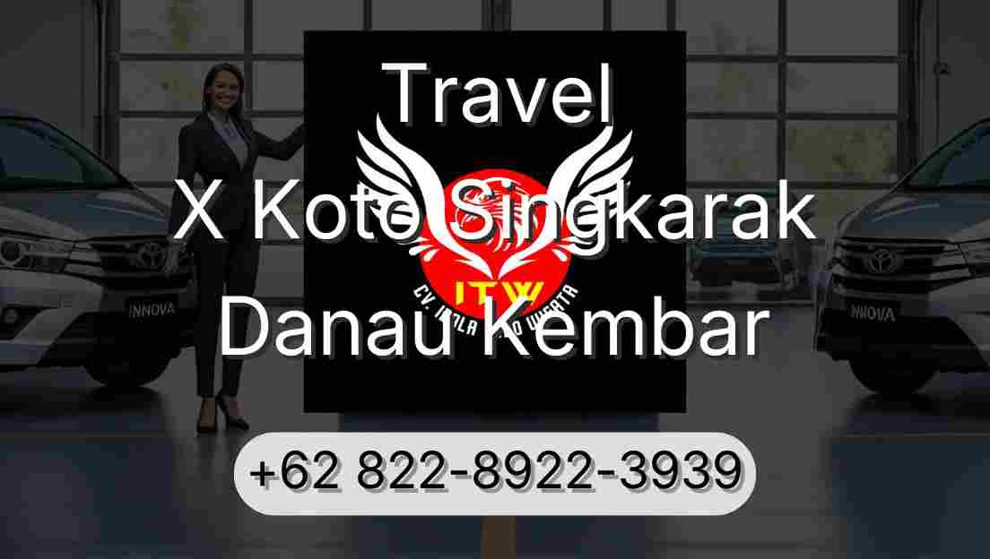 Travel X Koto Singkarak Danau Kembar