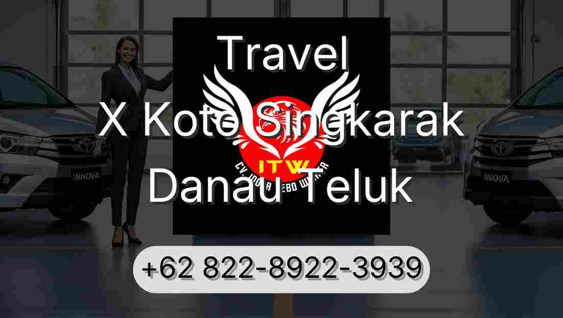 Travel X Koto Singkarak Danau Teluk