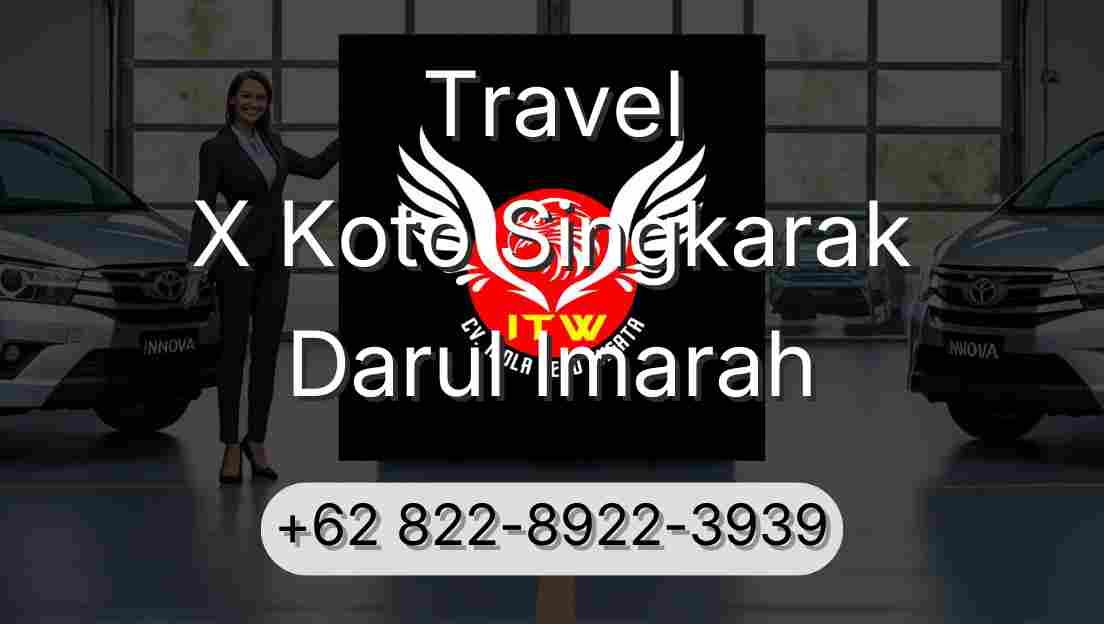 Travel X Koto Singkarak Darul Imarah