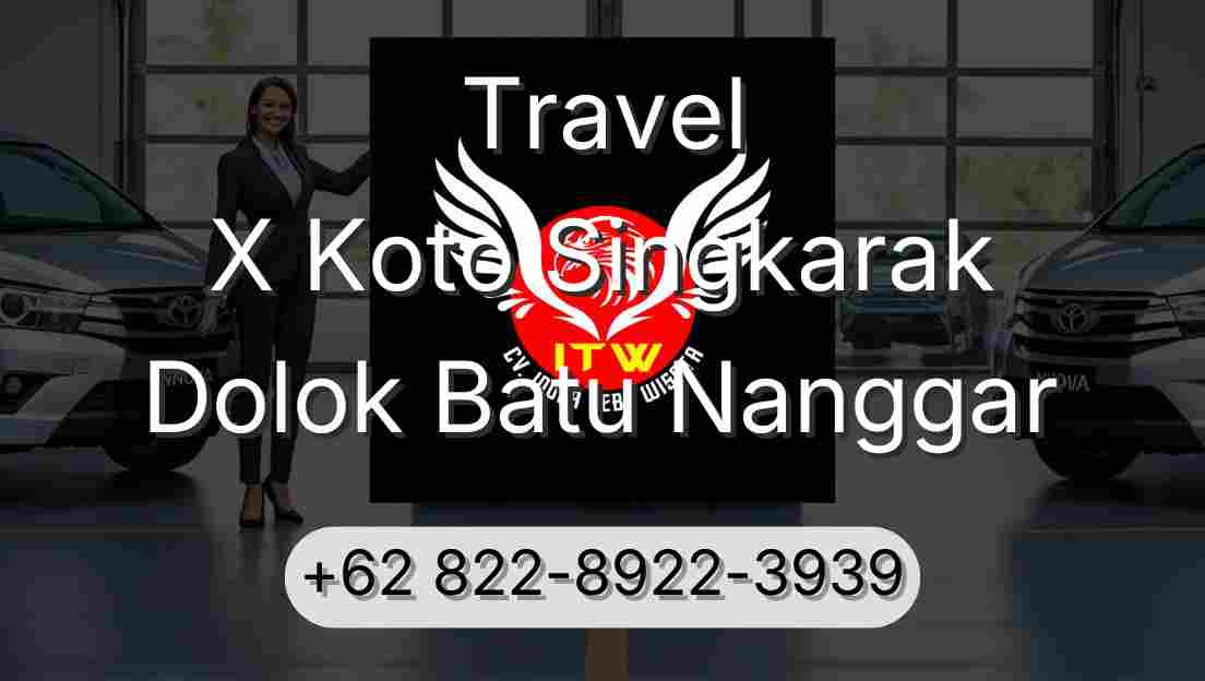 Travel X Koto Singkarak Dolok Batu Nanggar