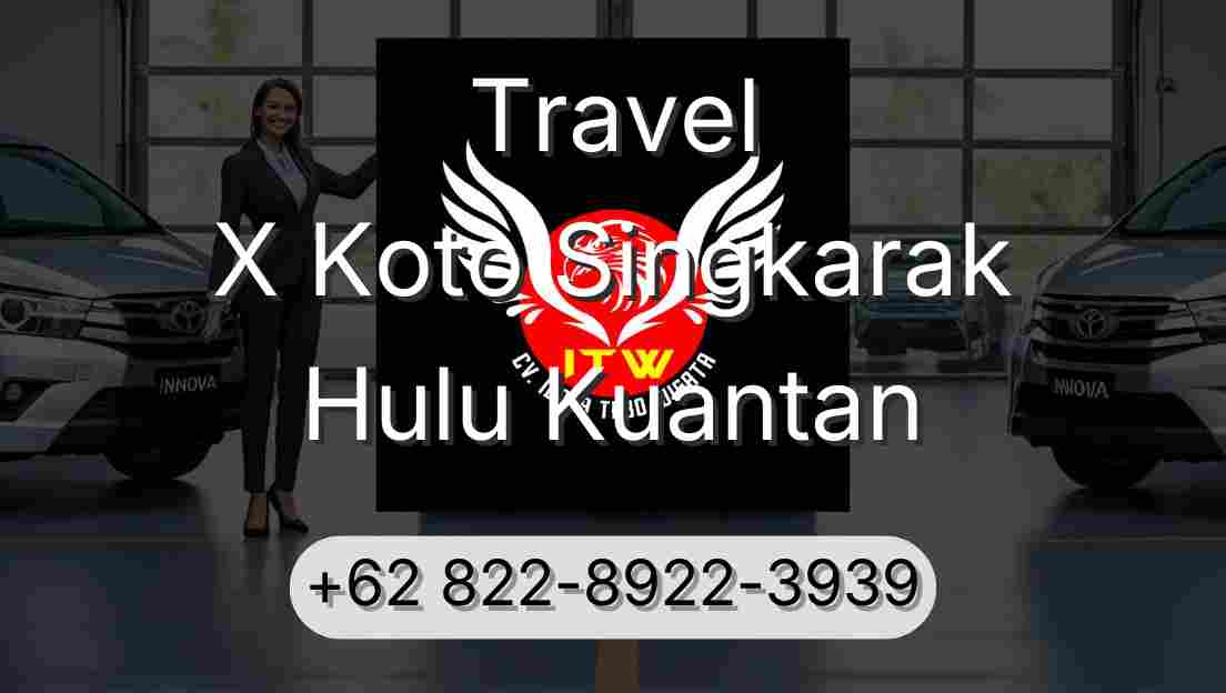 Travel X Koto Singkarak Hulu Kuantan