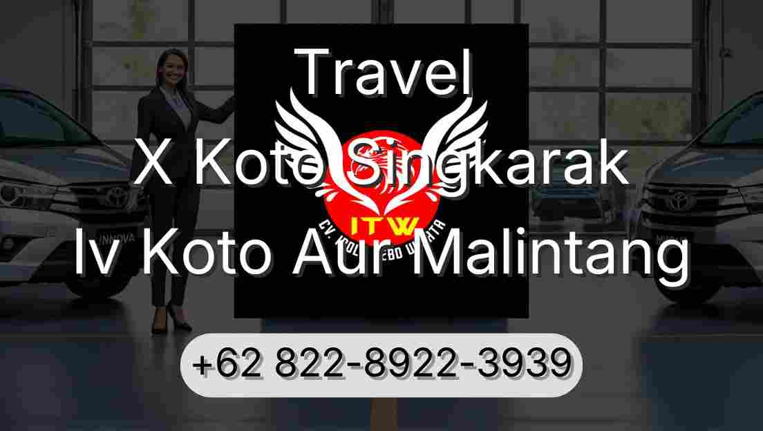 Travel X Koto Singkarak Iv Koto Aur Malintang