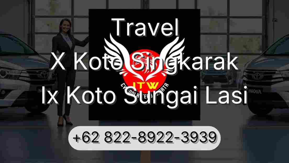 Travel X Koto Singkarak Ix Koto Sungai Lasi