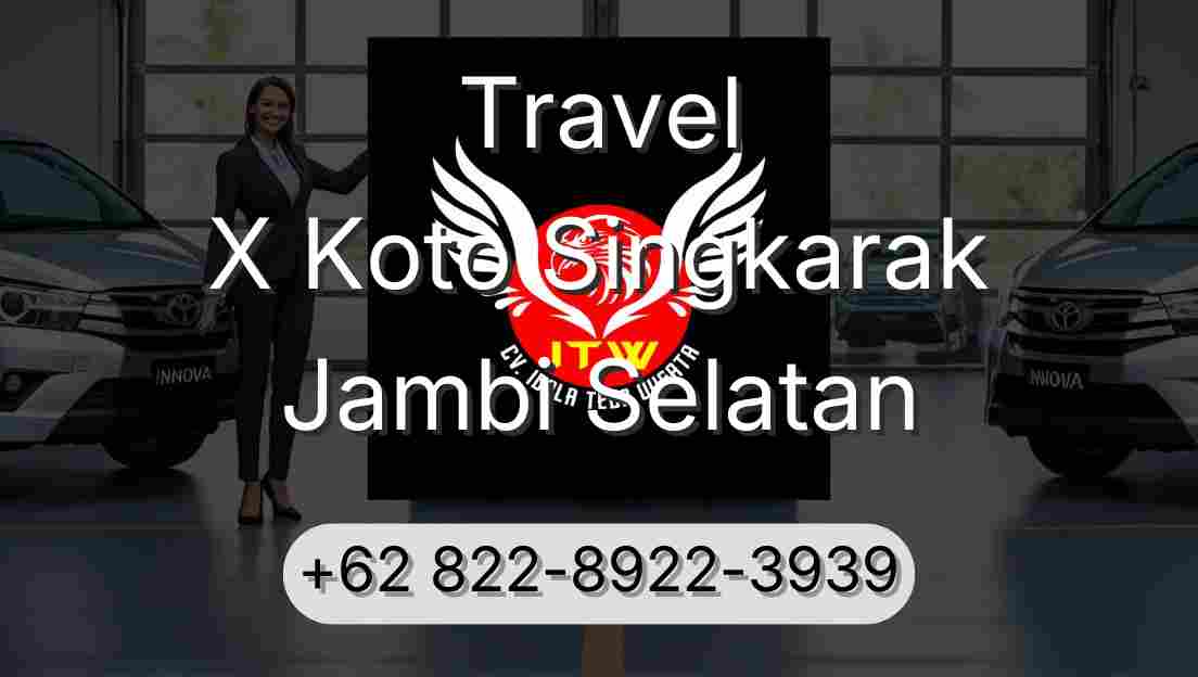 Travel X Koto Singkarak Jambi Selatan