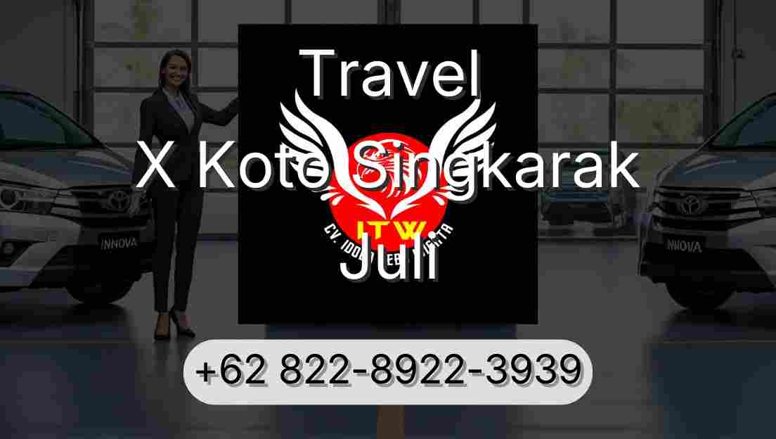 Travel X Koto Singkarak Juli