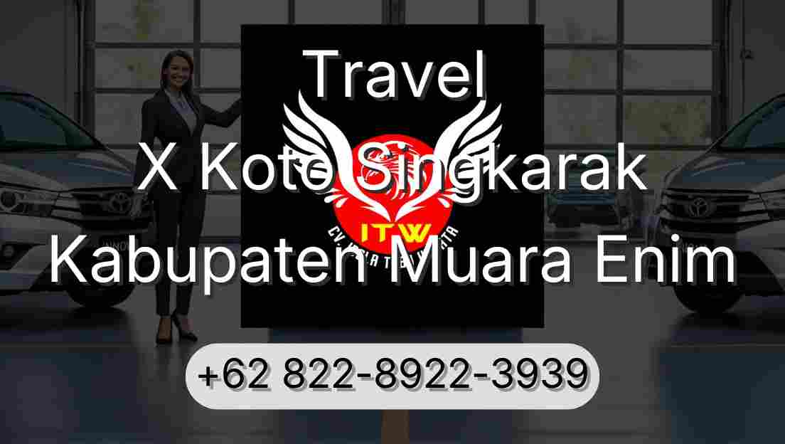Travel X Koto Singkarak Kabupaten Muara Enim