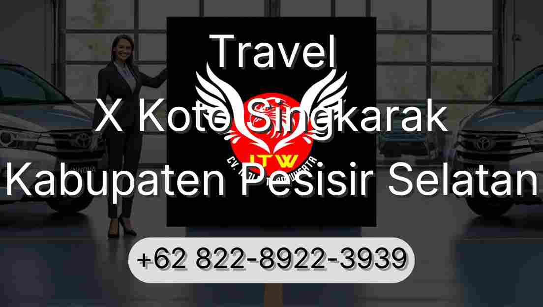 Travel X Koto Singkarak Kabupaten Pesisir Selatan
