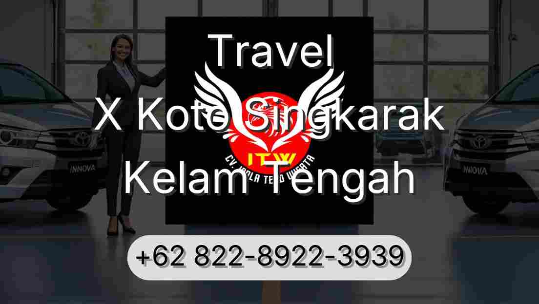 Travel X Koto Singkarak Kelam Tengah