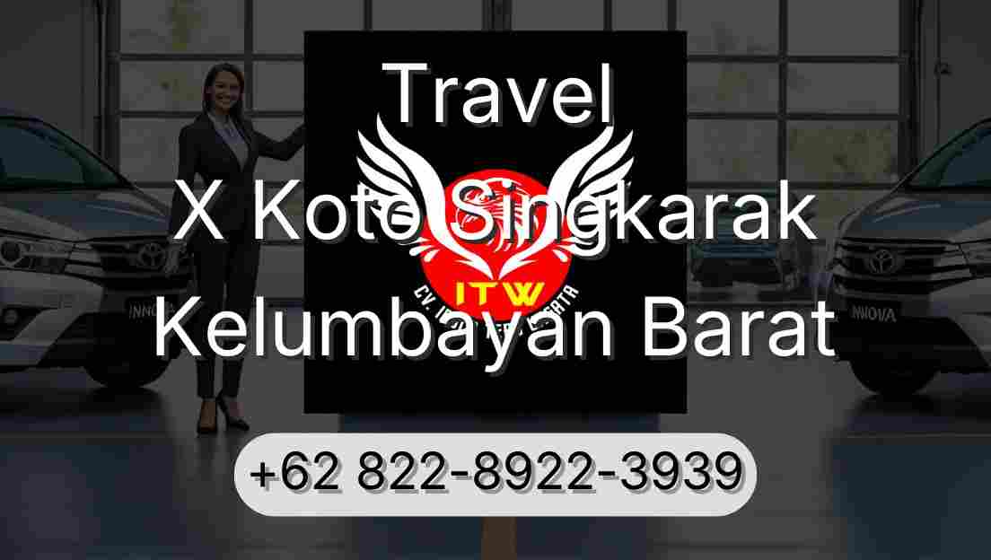 Travel X Koto Singkarak Kelumbayan Barat