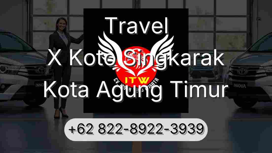 Travel X Koto Singkarak Kota Agung Timur