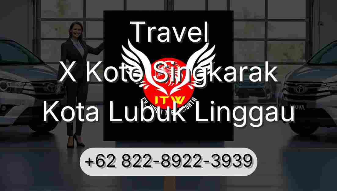 Travel X Koto Singkarak Kota Lubuk Linggau