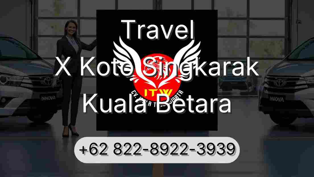 Travel X Koto Singkarak Kuala Betara