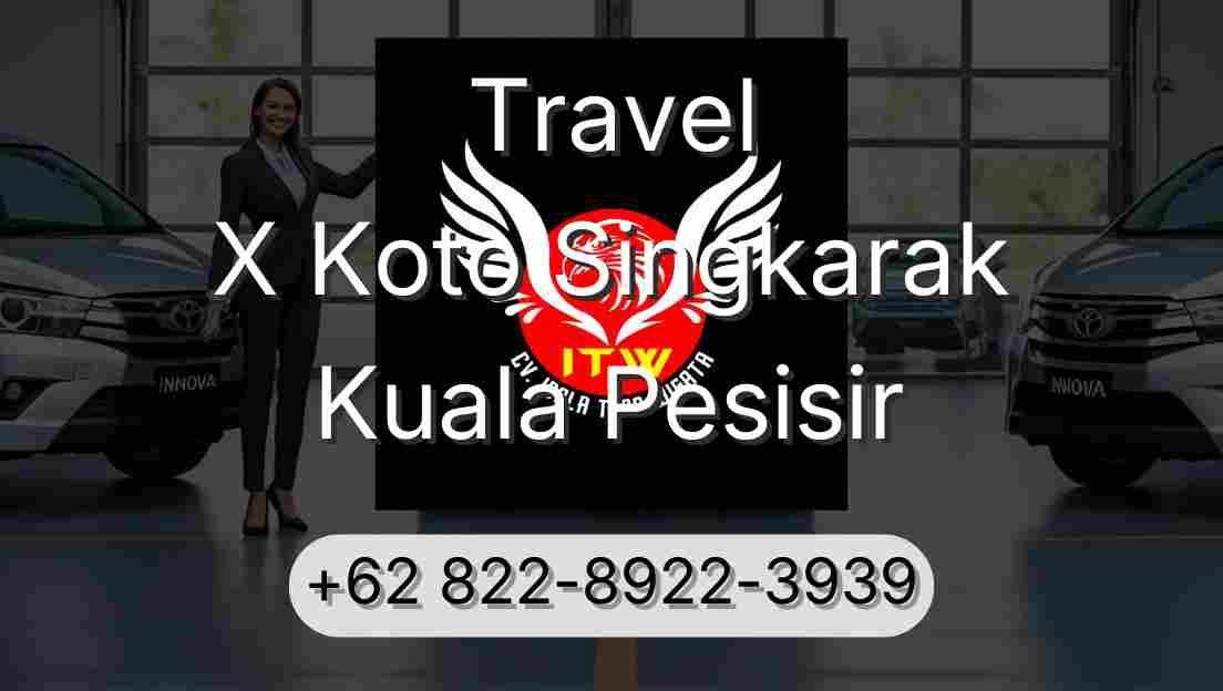 Travel X Koto Singkarak Kuala Pesisir
