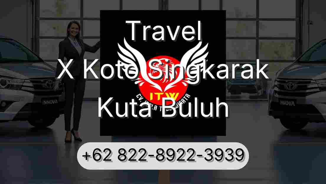 Travel X Koto Singkarak Kuta Buluh