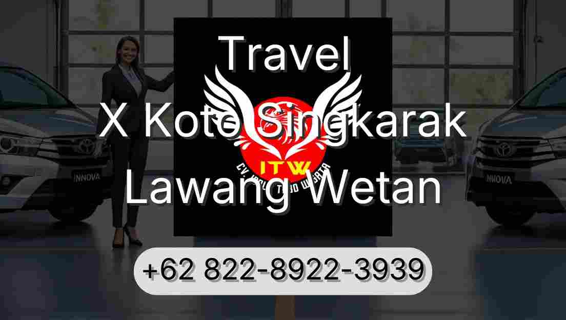 Travel X Koto Singkarak Lawang Wetan