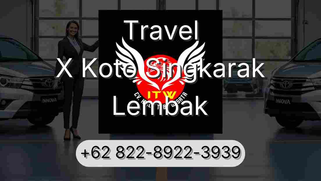 Travel X Koto Singkarak Lembak