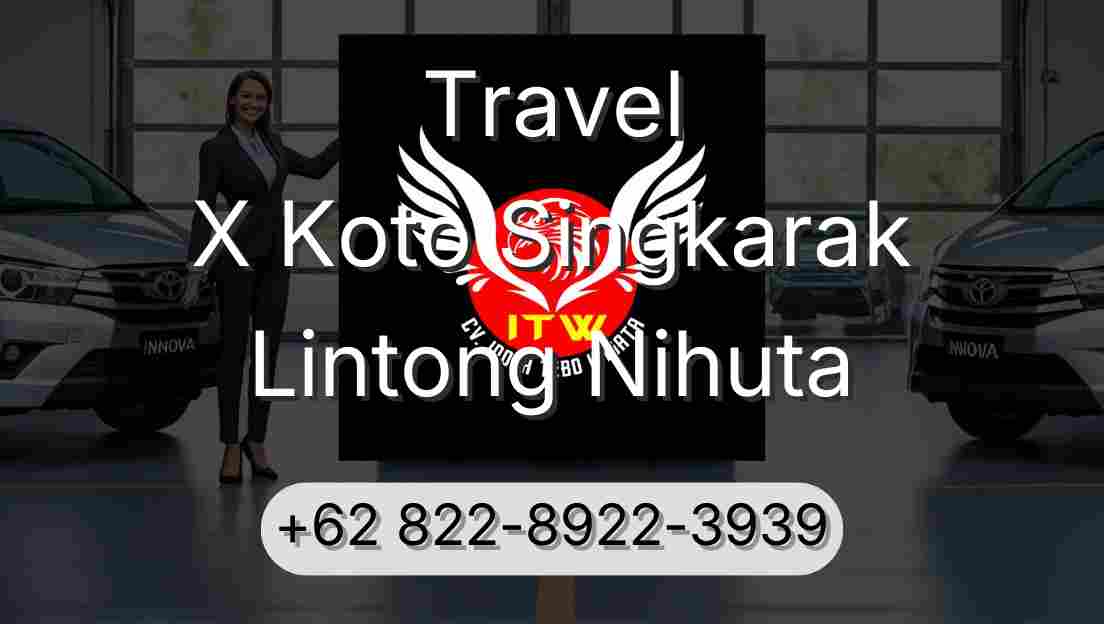 Travel X Koto Singkarak Lintong Nihuta