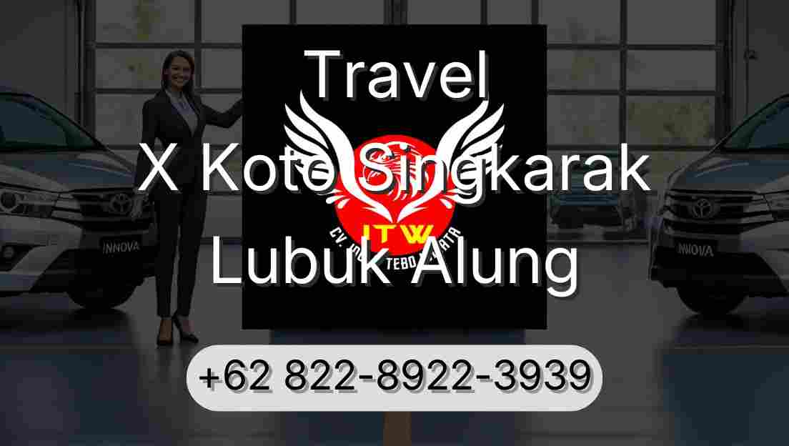 Travel X Koto Singkarak Lubuk Alung