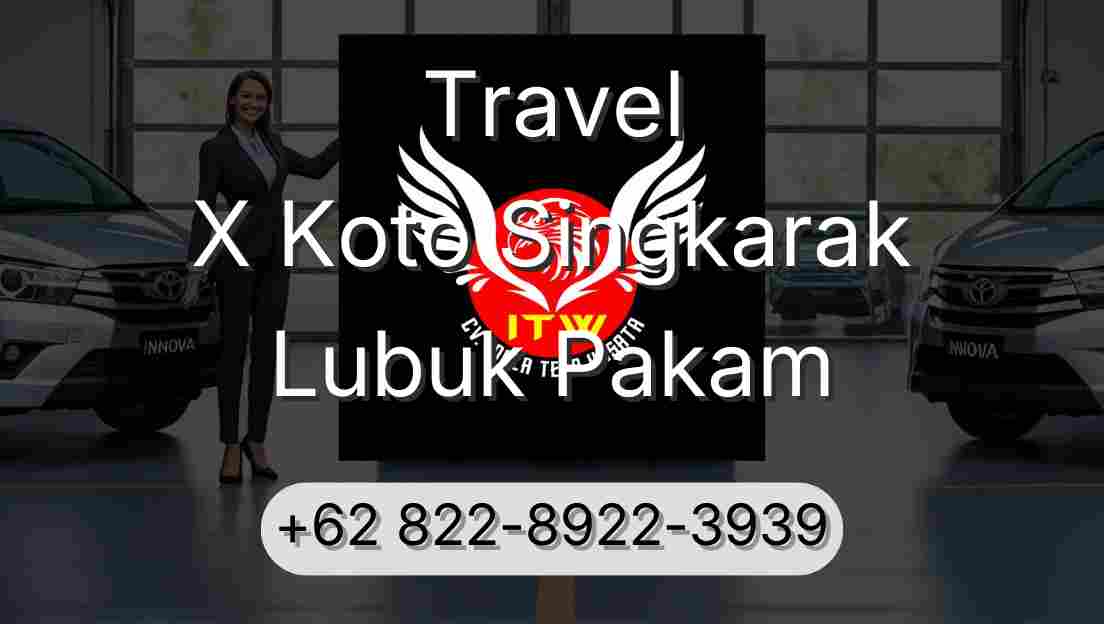 Travel X Koto Singkarak Lubuk Pakam