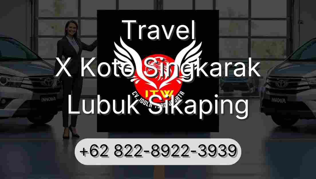 Travel X Koto Singkarak Lubuk Sikaping