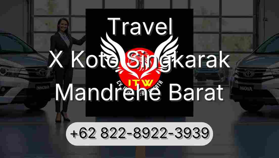 Travel X Koto Singkarak Mandrehe Barat