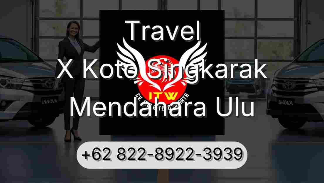 Travel X Koto Singkarak Mendahara Ulu