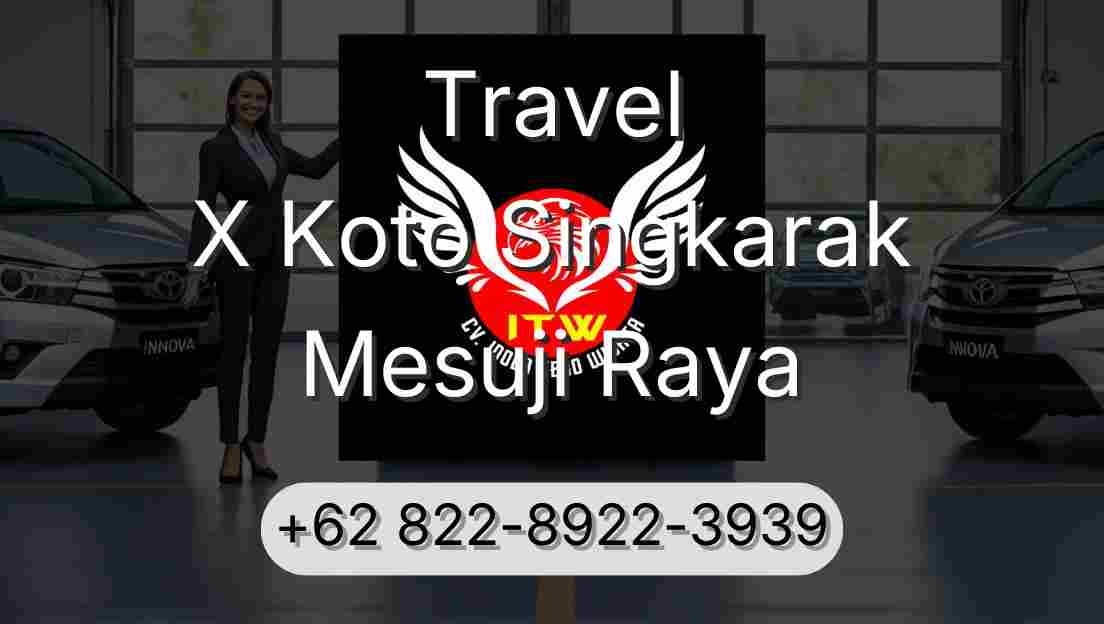 Travel X Koto Singkarak Mesuji Raya
