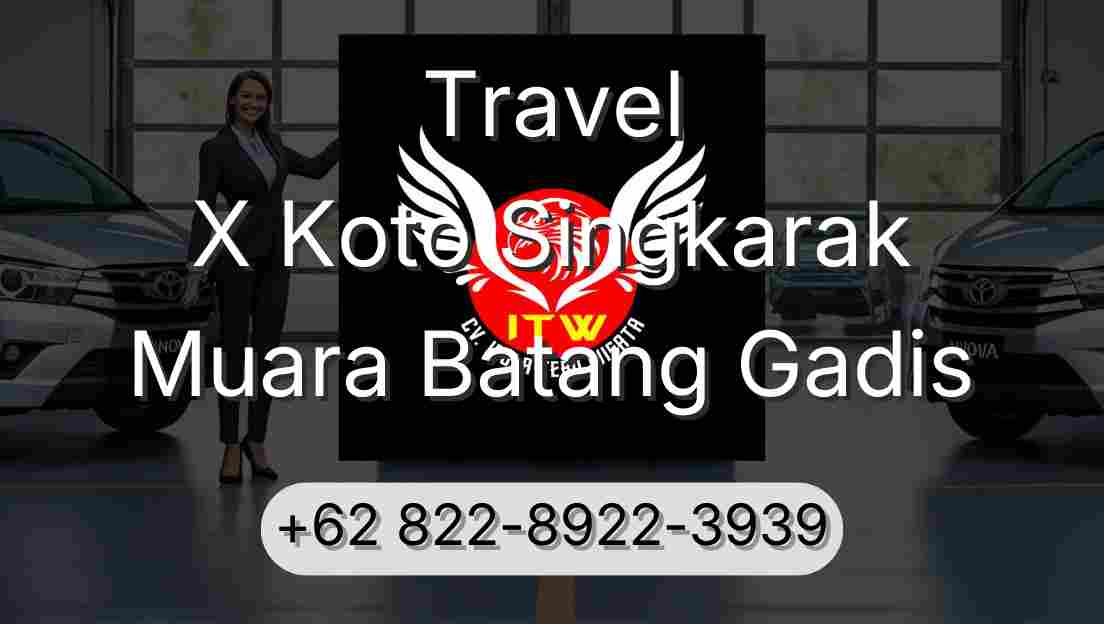 Travel X Koto Singkarak Muara Batang Gadis