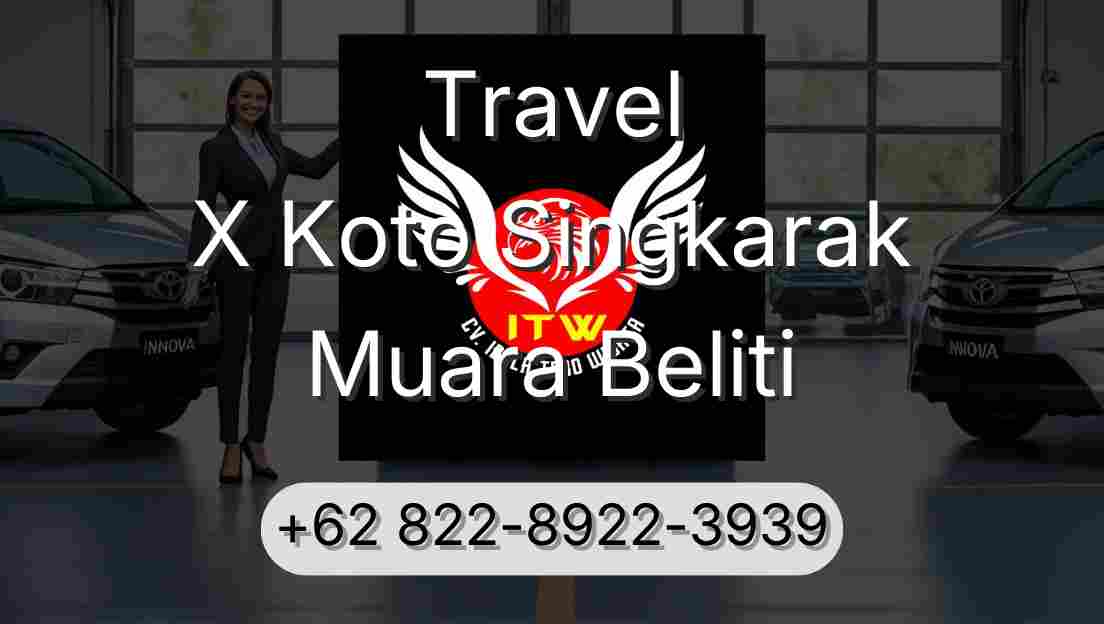 Travel X Koto Singkarak Muara Beliti