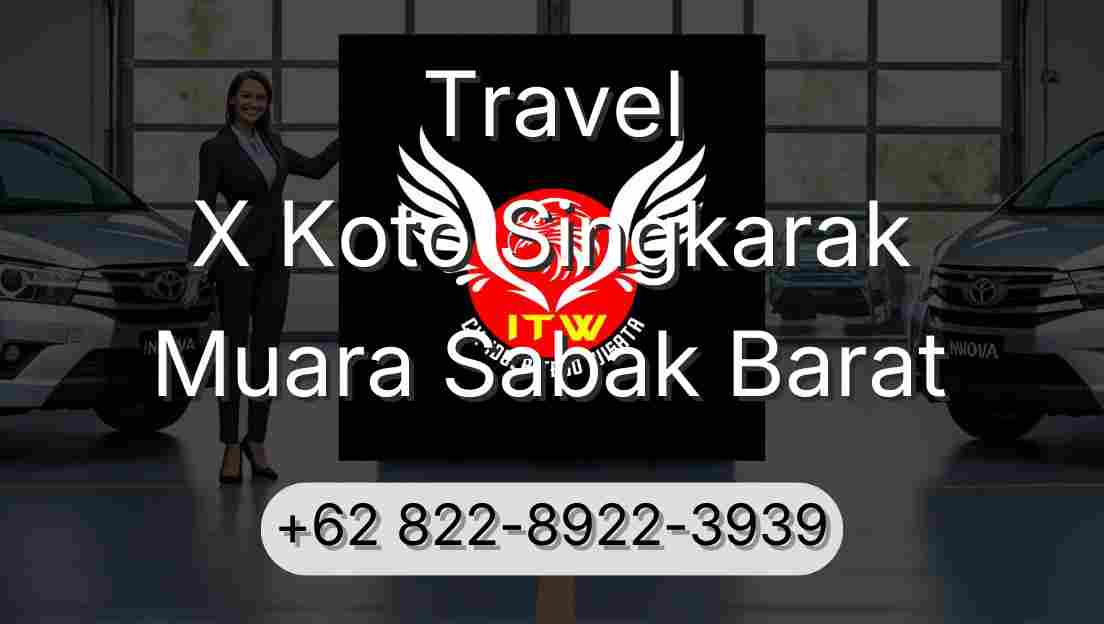 Travel X Koto Singkarak Muara Sabak Barat
