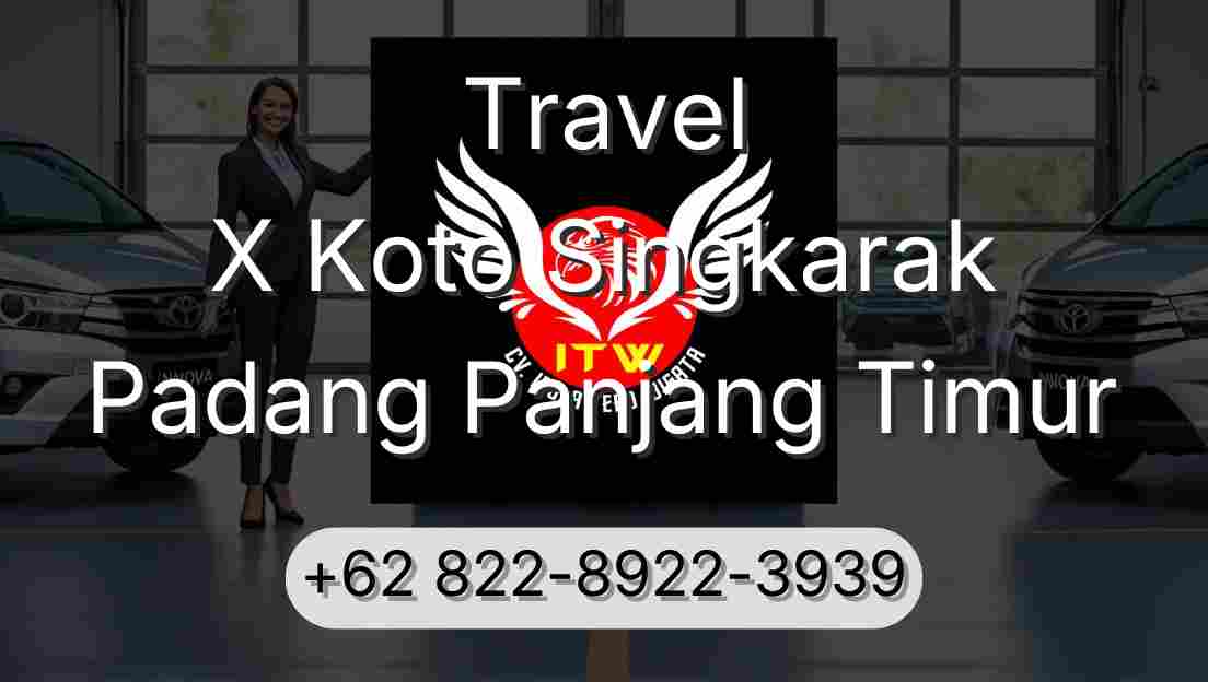 Travel X Koto Singkarak Padang Panjang Timur