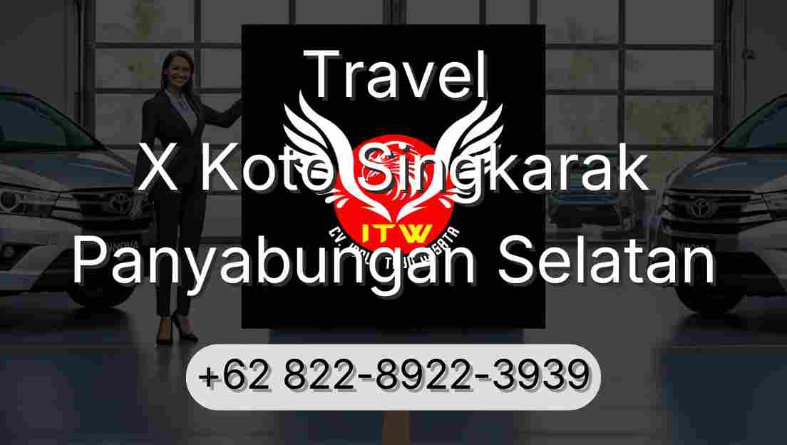 Travel X Koto Singkarak Panyabungan Selatan