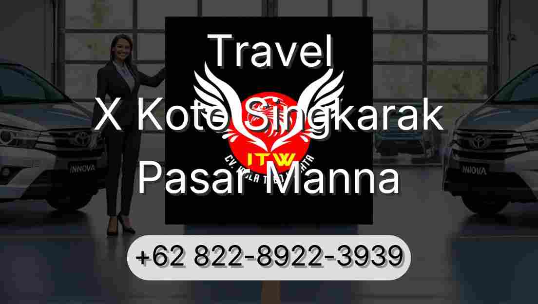 Travel X Koto Singkarak Pasar Manna