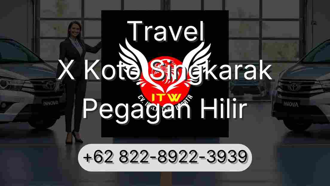 Travel X Koto Singkarak Pegagan Hilir