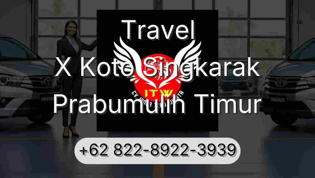Travel X Koto Singkarak Prabumulih Timur