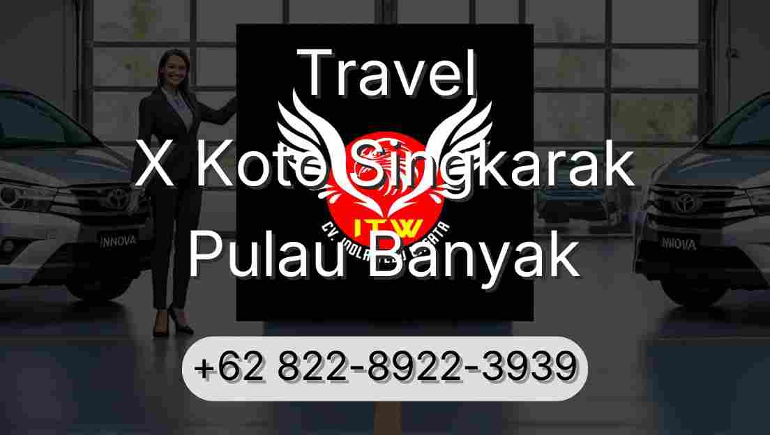 Travel X Koto Singkarak Pulau Banyak