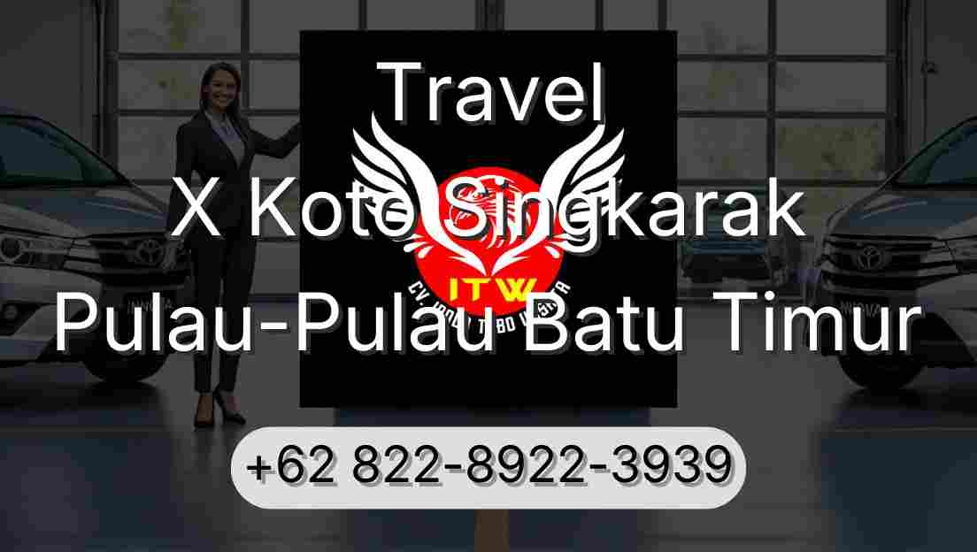 Travel X Koto Singkarak Pulau-Pulau Batu Timur