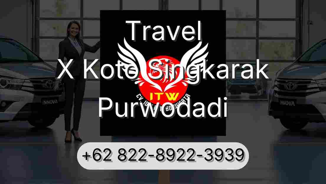 Travel X Koto Singkarak Purwodadi