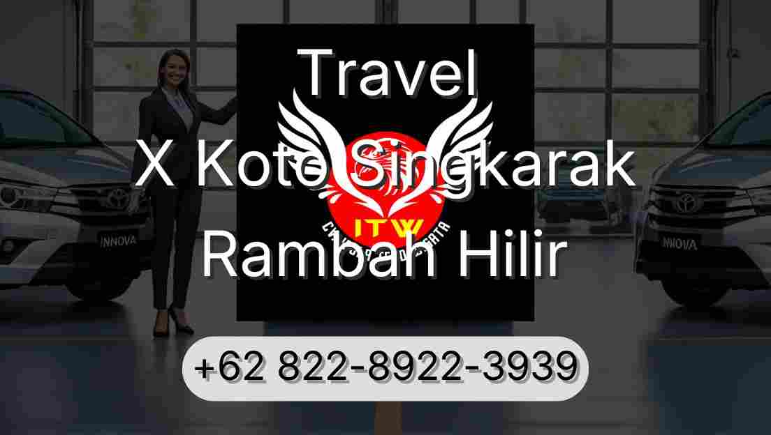 Travel X Koto Singkarak Rambah Hilir