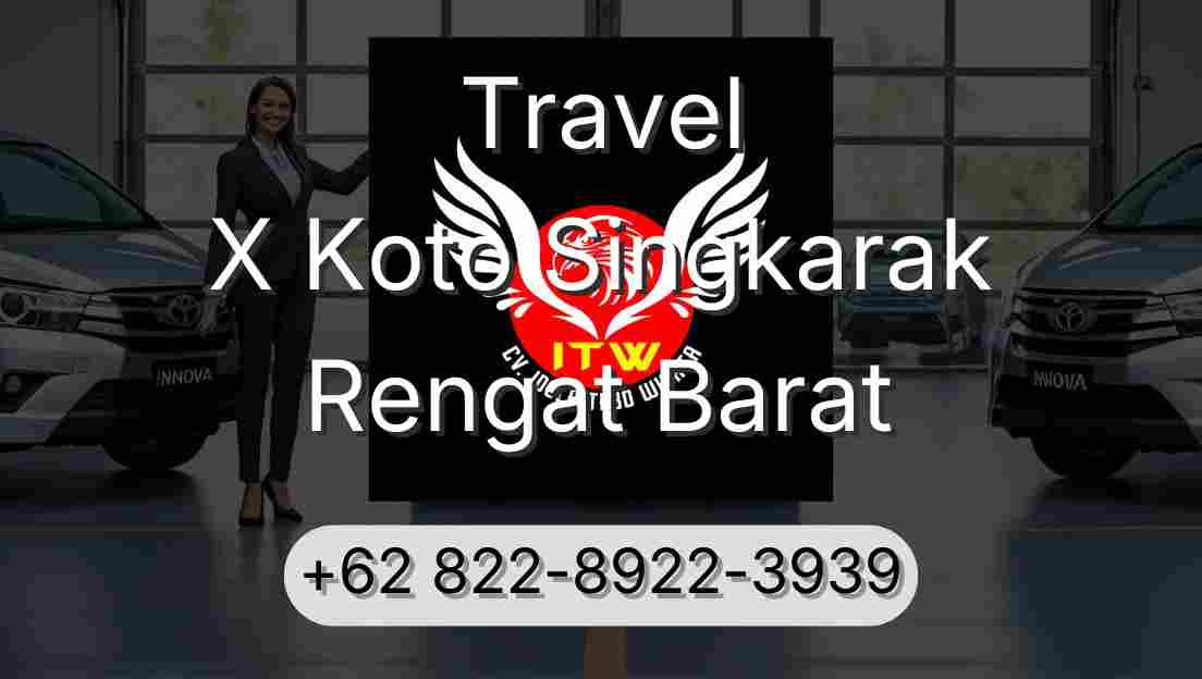 Travel X Koto Singkarak Rengat Barat