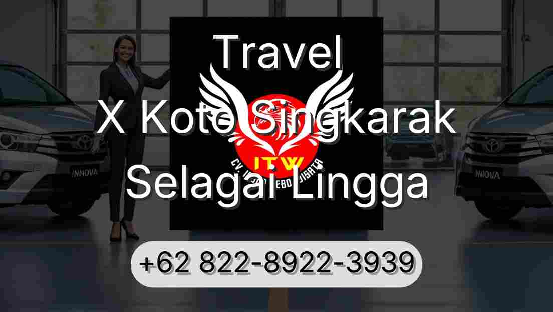 Travel X Koto Singkarak Selagai Lingga