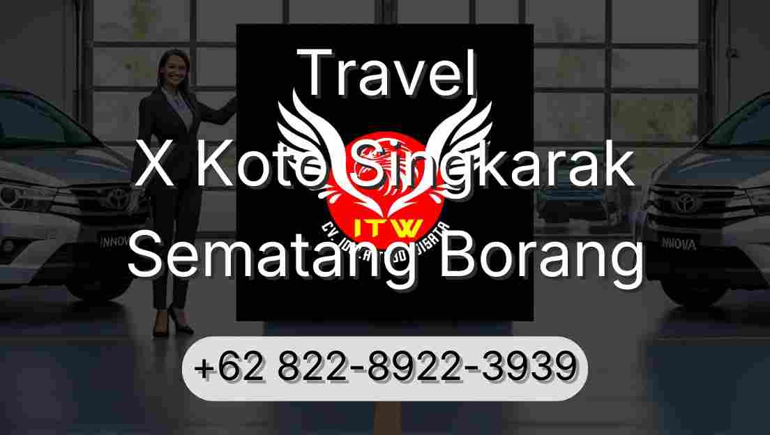 Travel X Koto Singkarak Sematang Borang