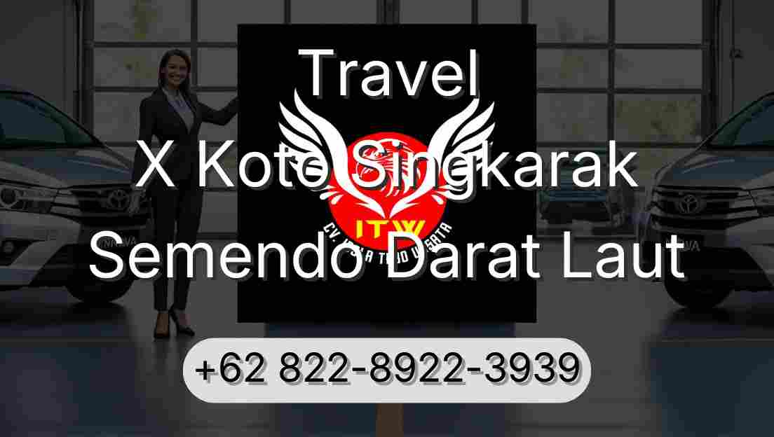 Travel X Koto Singkarak Semendo Darat Laut