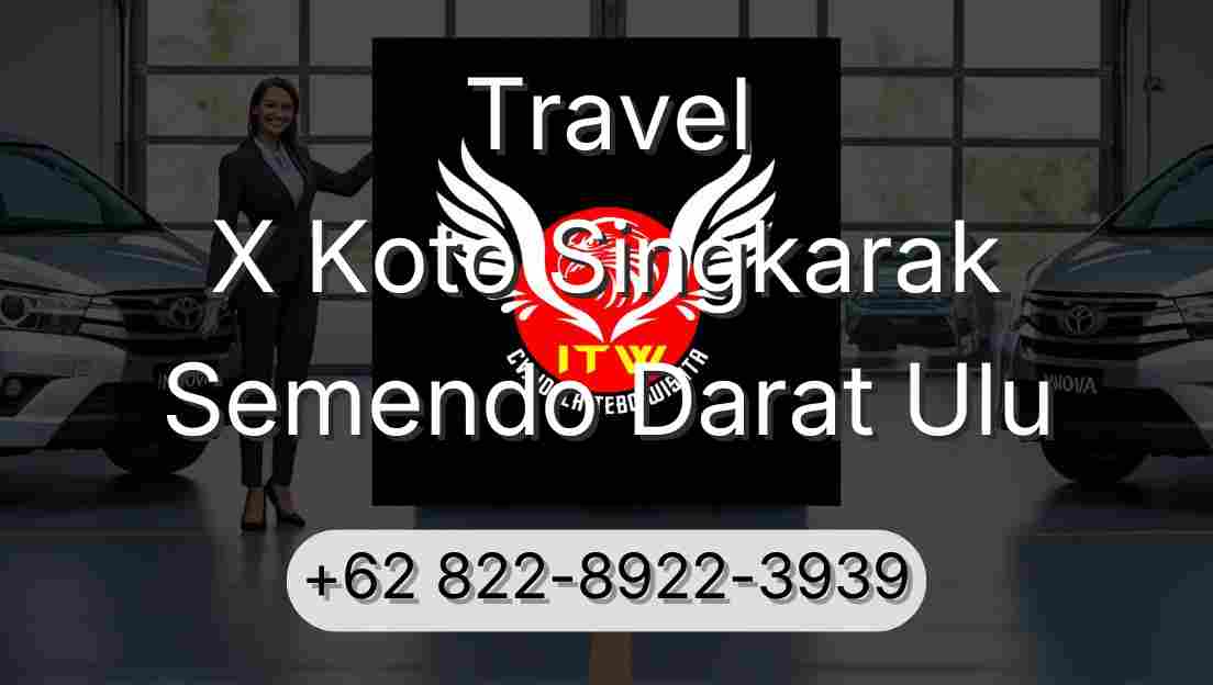 Travel X Koto Singkarak Semendo Darat Ulu