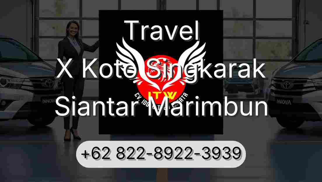 Travel X Koto Singkarak Siantar Marimbun